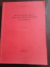Book Mycenaean III C:1b and related pottery in Cyprus (Mediterranean Archaeology