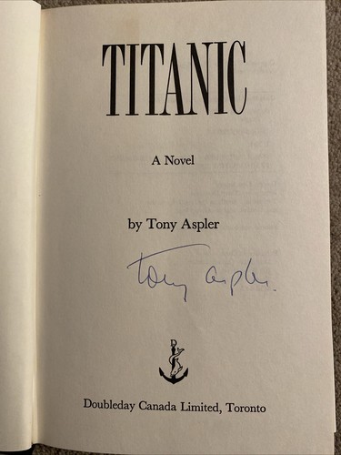 Titanic tony aspler book - aspler,