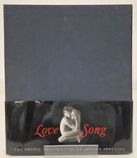 ARNOLD SKOLNICK- LOVE SONG HARDBACK EROTIC PHOTOGRAPHY GLAMOUR FETISH ETC