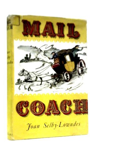 Mail coach joan - coach, selby-lowndes