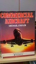 COMMERCIAL AIRCRAFT., Taylor, Michael J., Used; Very Good Book