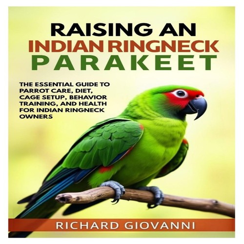 Raising indian ringneck - raising,
