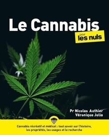 Cannabis pour les nuls - le,