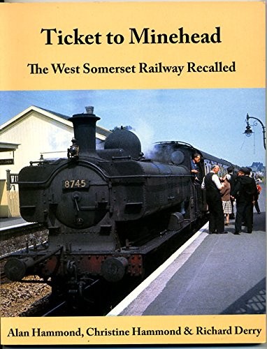 Ticket minehead the west - to,