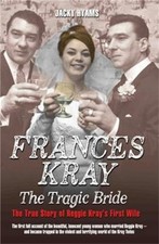 Frances Kray: The Tragic Bride