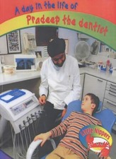 Little Nippers: A Day in the Life of Pradeep the Dentist Hardbac
