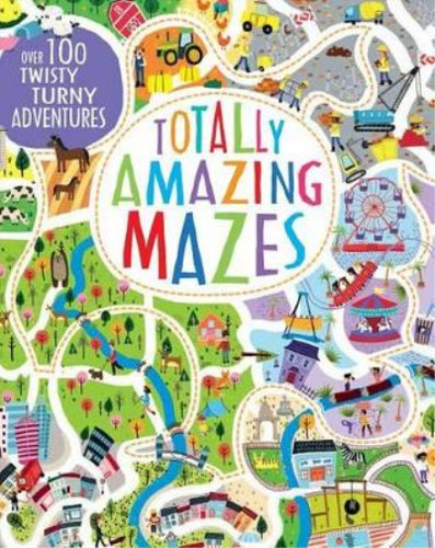 Totally amazing mazes - totally, mazes: