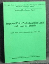Improved Dairy Production from Cattle & Goats in Tanzania (1982-1985) - Anon./PB