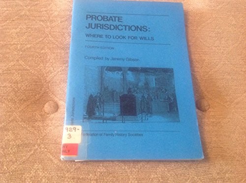 Probate jurisdiction - jurisdiction, by