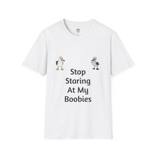 Stop Staring At My Boobies