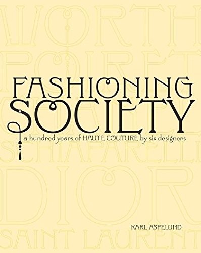 Fashioning society hundred - fashioning,
