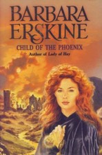 Child of the Phoenix,Barbara Erskine- 9780002238458