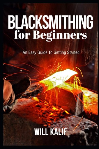 Blacksmithing for beginners - for,