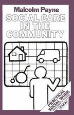 Social care the community - the,