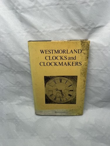 Westmorland clocks clockmakers - westmorland,