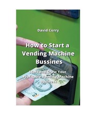 How to Start a Vending Machine