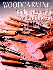 Woodcarving: Tools, Materials
