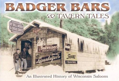 Badger bars tavern tales an - bars, &