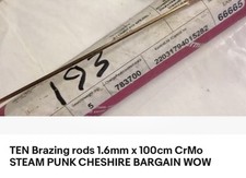 TEN Brazing rods 1.6mm x 100cm CrMo STEAM PUNK CHESHIRE BARGAIN WOW