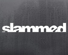 Slammed vinyl sticker decal