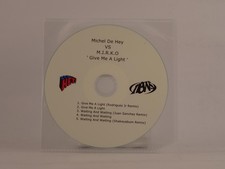 MICHEL DE HEY VS M.I.R.K.O GIVE ME A LIGHT (E97) 5 Track Promo CD Single includi