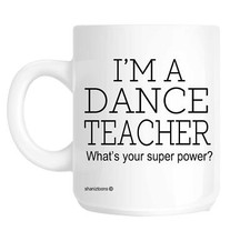 Dance Teacher Funny Gift Mug