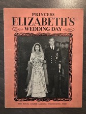 Princess Elizabeth’s Wedding Day - Royal Souvenir Magazine