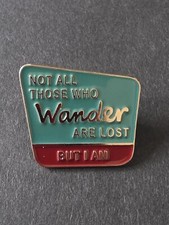 Not all those who wonder are