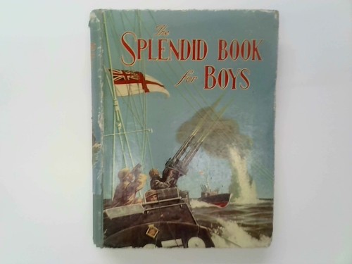 The splendid book - splendid, boys