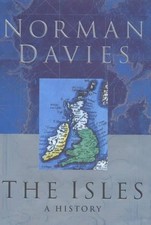 The Isles by Davies, Norman