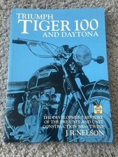 TRIUMPH TIGER 100 AND DAYTONA J R Nelson Haynes Development History 500cc Twins
