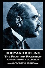 Rudyard Kipling - The Phantom