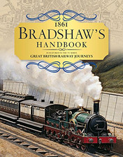 Bradshaw’s Handbook: 1861 railway handbook of Great... - Bradshaw, George