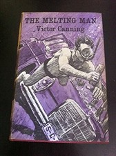 The Melting Man, Canning