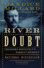 The River of Doubt: Theodore Roosevelt's Dark- 9780767913737, paperback, Millard