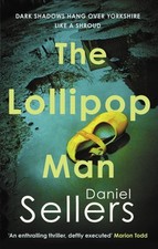 The Lollipop Man: The new