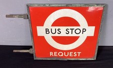 Bus Stop Request sign - London Transport Vintage - double-sided enamel Sign.