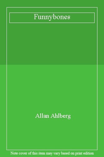 Funnybones allan ahlberg - funnybones,allan,