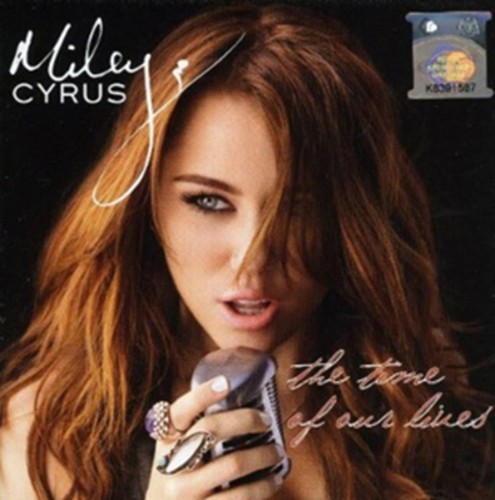 Miley cyrus time of our - of,