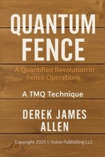 Quantum Fence A Quantified
