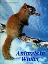 Animals in Winter; Books for Young Explore- Ron Fisher, 9780870444531, hardcover