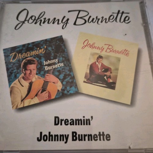 Johnny burnette dreamin cd - johnny,