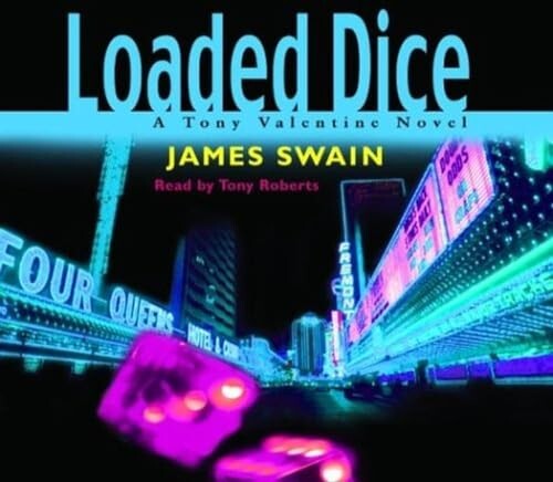 Loaded dice james swain - loaded,