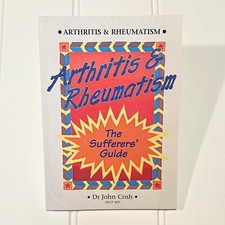 ARTHRITIS and RHEUMATISM by Dr John Cosh p/b