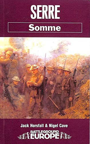 Serre somme battleground - serre:, (battleground