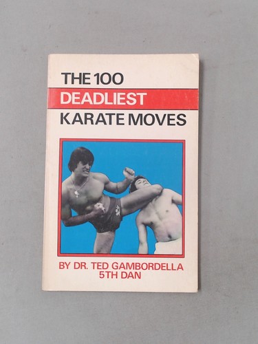 100 deadliest karate moves - karate,