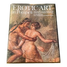 Erotic Art in Pompeii - Secret Collection Naples Museum 1975 Edition