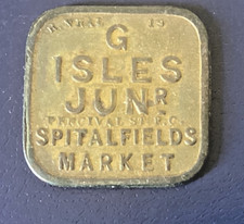 LONDON MARKET TRADE TOKEN : G. ISLES Junior. SPITALFIELDS MARKET : Sixpence / 6D