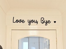love you, Bye ❤️ wooden sign