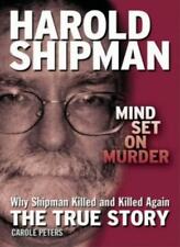 Harold Shipman - Mind Set on